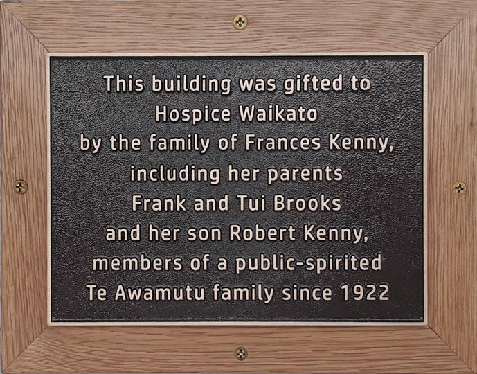 This building was gifted to Hospice Waikato by the family of Frances Kenny, including her parents Frank and Tui Brooks and her son Robert Kenny, members of a public-spirited Te Awamutu family since 1922